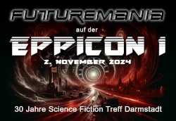 EppiCon1-Teaser - Futuremania auf der EppiCon